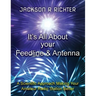 It's All About Your Feedline and Antenna
