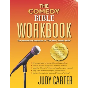 The Comedy Bible Workbook: The Interactive Companion to "The New Comedy Bible"