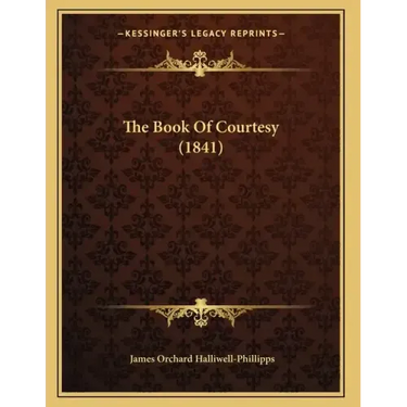 The Book Of Courtesy (1841)