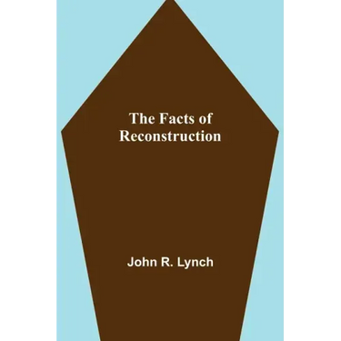 The Facts of Reconstruction