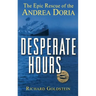 Desperate Hours: The Epic Rescue of the Andrea Doria