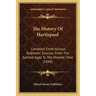 The History Of Hartlepool: Compiled From Various Authentic Sources, From The Earliest Ages To The Present Time (1844)