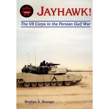 Jayhawk: The VII Corps in the Persian Gulf War