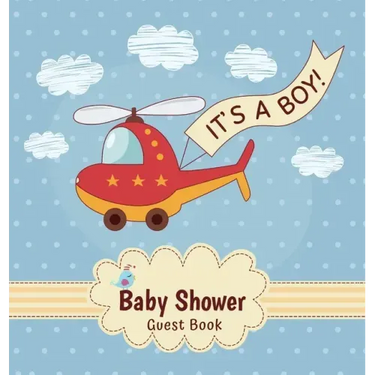 It's a Boy: Baby Shower Guest Book with Toy Helicopter Theme, Record Wishes and Advice for Parents, Guest Sign-In with Address, Gift Log, and Keepsake