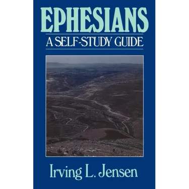 Ephesians- Jensen Bible Self Study Guide