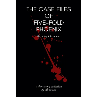 The Case Files of Five-Fold Phoenix