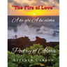 Poetry of Aloha: A ke Ahi A ke Aloha
