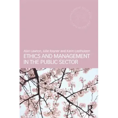 Ethics and Management in the Public Sector