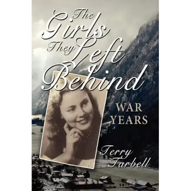 The Girls They Left Behind: War Years