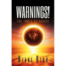 Warnings! End Times Scenarios