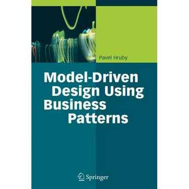 Model-Driven Design Using Business Patterns