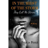 In the Midst of the Storm: They Call Me Stormi a Novel
