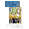 Way of Blessing, Way of Life: A Christian Theology