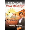 Design Your Destiny!