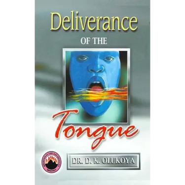 Deliverance of the Tongue