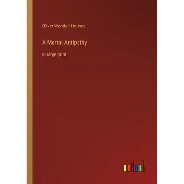 A Mortal Antipathy: in large print