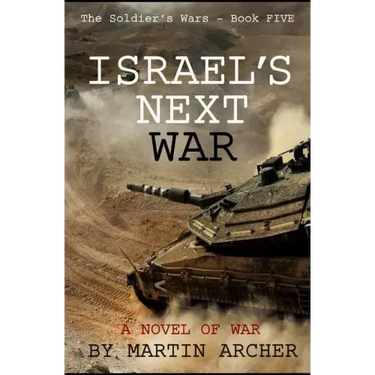 Israel's Next War: A prescient story