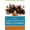 The 2007 Robert Olen Butler Prize Stories