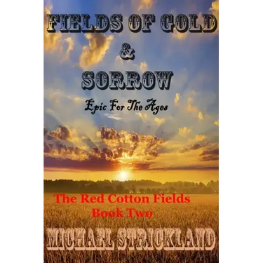 Fields Of Gold And Sorrow