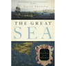 The Great Sea: A Human History of the Mediterranean