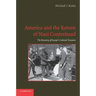 America and the Return of Nazi Contraband: The Recovery of Europe's Cultural Treasures
