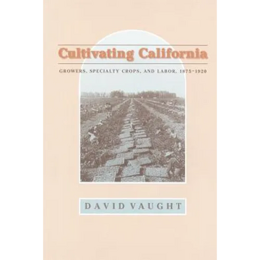 Cultivating California