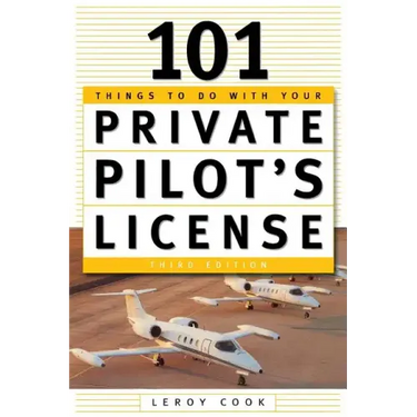 101 Things to Do After You Get Your Private Pilot's License