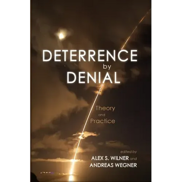 Deterrence by Denial: Theory and Practice