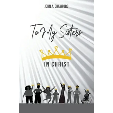 To My Sisters in Christ