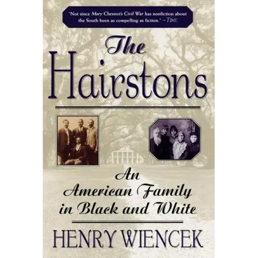 The Hairstons: An American Family in Black and White