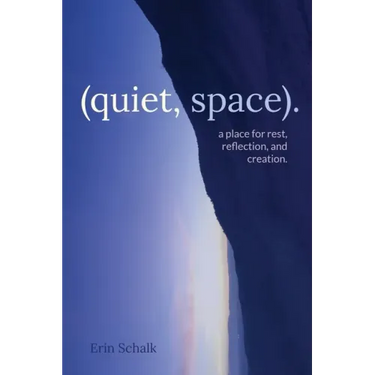 (quiet, space).: a place for rest, reflection, and creation.