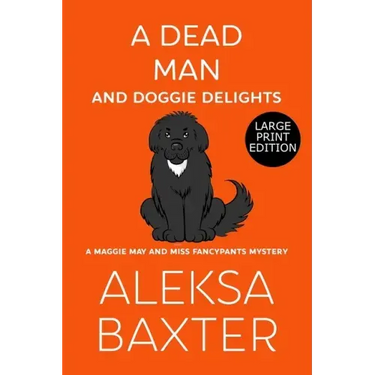 A Dead Man and Doggie Delights