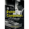 Damn Computers