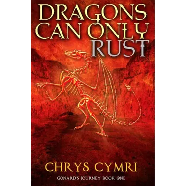 Dragons Can Only Rust
