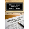 Tips on Your Personal Injury Claim