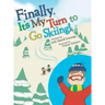 Finally, It'S My Turn to Go Skiing!
