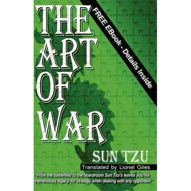 The Art Of War: The Art Of War: Sun Tzu
