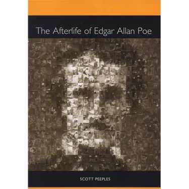 The Afterlife of Edgar Allan Poe