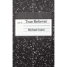 True Believer