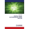 Digital Image Watermarking Using MATLAB