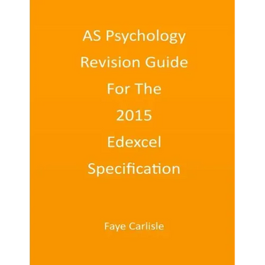 AS Psychology Revision Guide For The 2015 Edexcel Specification