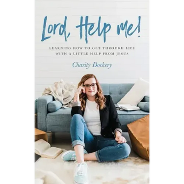 Lord, Help Me!