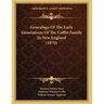 Genealogy Of The Early Generations Of The Coffin Family In New England (1870)