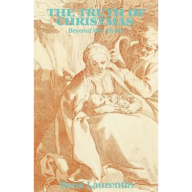 The Truth of Christmas: Beyond the Myths