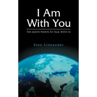 I Am with You. the Earth Wants to Talk with Us.