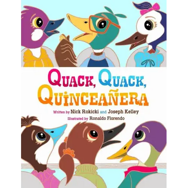 Quack, Quack, Quinceañera