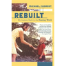 Rebuilt: My Journey Back to the Hearing World