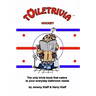 Toiletrivia - Hockey: The Only Trivia Book That Caters To Your Everyday Bathroom Needs