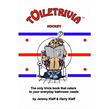 Toiletrivia - Hockey: The Only Trivia Book That Caters To Your Everyday Bathroom Needs