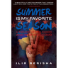 Summer Is My Favorite Season: A Memoir of Childhood and War in Kosovo
